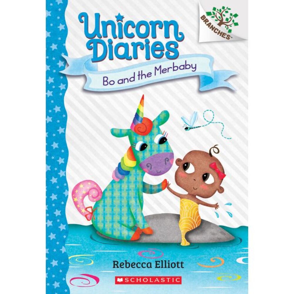 Bo and the Merbaby: A Branches Book (Unicorn Diaries #5): Volume 5 -- Rebecca El